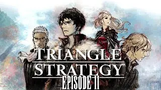TRIANGLE STRATEGY: EPISODE 2