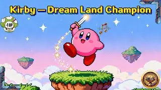 Kirby — Dreamland Champion Edition | Glitchwave Chiptune