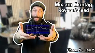 Intensivste Mixsession bis jetzt! (Phase 2 - Clean Up Teil 2) | Mix am Montag S1E5 #musik #mixing