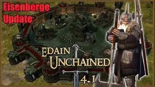 Dains Gro&szlig;vater Gror betritt die Schlacht um Mittelerde! Edain Unchained 4.1 Zwerge Eisenberge