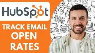 How to Track Email Open Rates in Hubspot -2025 (Easiest Way)