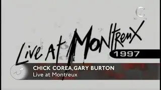 Chick Corea & Gary Burton - Live At Montreux 1997