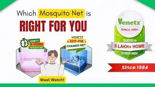 Choose the Right Venetz Mosquito Net for Your Family&rsquo;s Sleep | India's 1st Smart Protection!