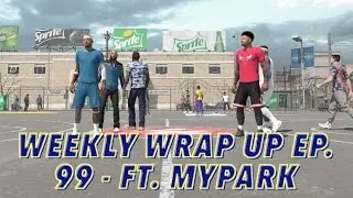 Weekly Wrap Up Ep.99 - Ft. MyPark - ECF, More Gaming Delays, Brady and More