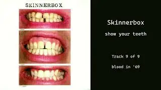 Skinnerbox &ndash; blood in '69