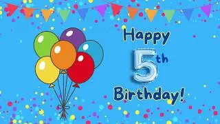 1 HOUR Happy 5th Birthday Background Birthday Song