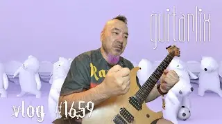 guitar vlog #1659