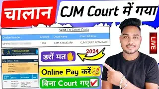 Online challan kaise bhare 2024 | Challan sent to court data | Challan court me jane par kya kare