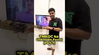 Unknown Facts of TMKOC! (Part 7) 😱