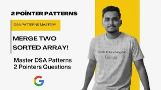 Episode 04 : Most Popular DSA Question with the Two Pointer Technique