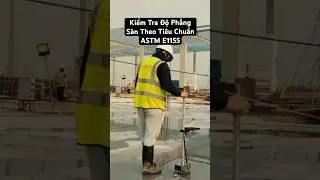 PCE - Quy Tr&igrave;nh Kiểm Tra Độ Phẳng S&agrave;n Theo Ti&ecirc;u Chuẩn ASTM E1155 Ch&iacute;nh X&aacute;c Nhất.