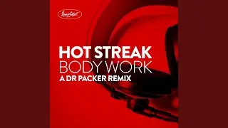 Body Work (Dr Packer Remix)