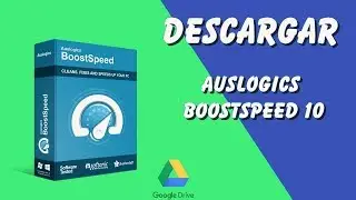 Auslogics BoostSpeed 10 - GoogleDrive