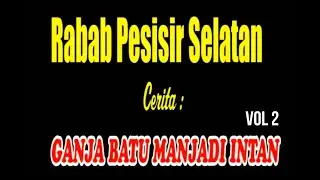 SIRIL ASMARA - GANJA BATU MANJADI INTAN VOL 2 - RABAB PESISIR SELATAN
