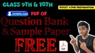 CBSE Class 9 & 10 sample paper and Question Banks free PDF  Download| Download any PDF in free