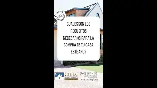 Los requisitos necesarios para la compra de tu casa