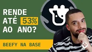 BEEFY: COMO GANHAR AT&Eacute; 53% AO ANO EM DEFI? 🚀 | Tutorial Completo na Base Network