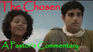 The Chosen - A Pastor's Commentary - Q&A #1