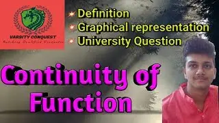 Continuity of a Function | Graphical representation of continuous function with University question