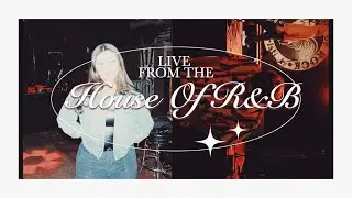 Monroe Amari & Anekah Live From The House Of R&B Recap