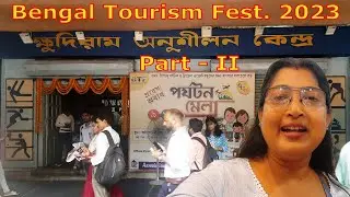 Bengal Tourism Fest 2023 | BTF-II | Parjatan Mela | Khudiram Anushilan Kendra | Kolkata | Travelsri