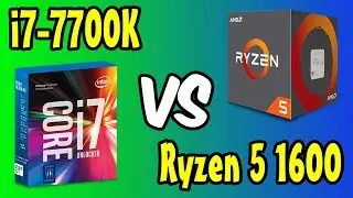 💥i7-7700K Vs Ryzen 5 1600🔥Benchmarks + Gaming Test! 🎮 [4K]