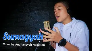 SUMAYYAH (Cover)Andriansyah Nasution #santriindonesia #mandailingnatal