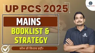 UPPSC Mains 2025 Booklist & Strategy | Best Notes for GS Paper 1 to 6 | Complete Preparation Guide