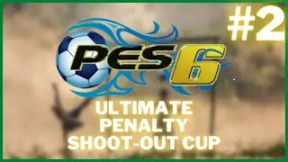EP02 || PES 6 || Ultimate Penalty Shoot-out Cup || Real Madrid qualified??
