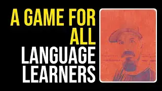 Updates On Heading Into Language Land 2 - a language learning game for ALL language learners