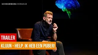 Trailer Kluun - Help, ik heb een puber! | Schouwburg Hengelo