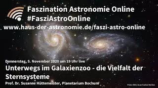 Unterwegs im Galaxienzoo: Die Vielfalt der Sternsysteme &ndash; Susanne H&uuml;ttemeister bei #FasziAstroOnline