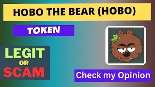 Is HOBO THE BEAR (HOBO) Token Legit or Scam ??
