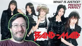 Band-Maid | What is Justice? / Present Perfect | REACCI&Oacute;N (reaction) 反応