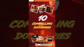 Documentary Deep Dive: 10 Must-Watch Docuseries That Will Blow Your Mind
