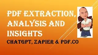 PDF Extraction, Analysis, and Insights: ChatGPT, PDF.co & Zapier