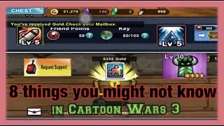 8 THINGS YOU MIGHT NOT KNOW in CARTOON WARS 3 | CW3 tips & gameplay
