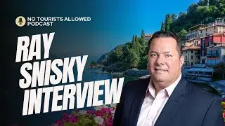 Globetrotting with Ray Snisky: Insights and Innovations in Today's Travel Landscape