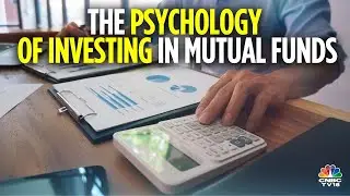 MF Corner | The Psychology Of Investing In Mutual Funds | N18V | CNBC TV18