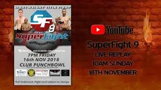 SuperFight 9 Live Replay