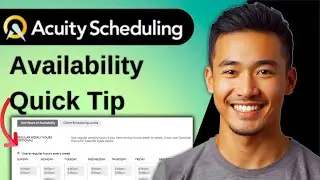 How to Set Availability in Acuity Scheduling Quick Tip (2025)