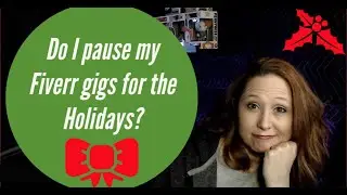 Do I pause my Fiverr gigs for the Holidays?
