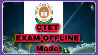 BIG BREAKING CTET Exam OFFLINE Mode || #ctet #cbt  #cbse