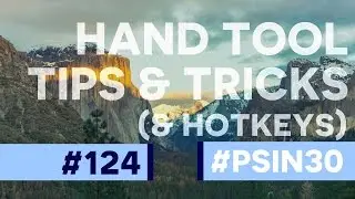 Tricks of the Hand Tool - Photoshop CC
