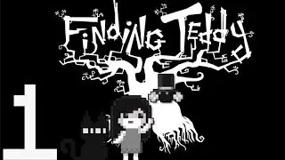 Finding Teddy Part 1: Hey That's Mine!