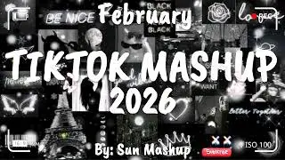 Tiktok Mashup February 🖤2026🖤 (Not Clean)