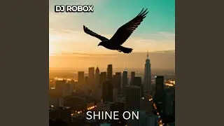 shine on