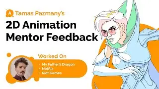 Pro Animation Feedback with  Tamas Pazmany | Best Graduates' Showcase