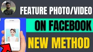 How to add featured photo video on facebook 2024 - FB feature photo