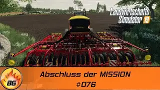 LS19 - Gemeinde Rade #076 | Abschluss der MISSION | FS19 | Let's Play [HD]